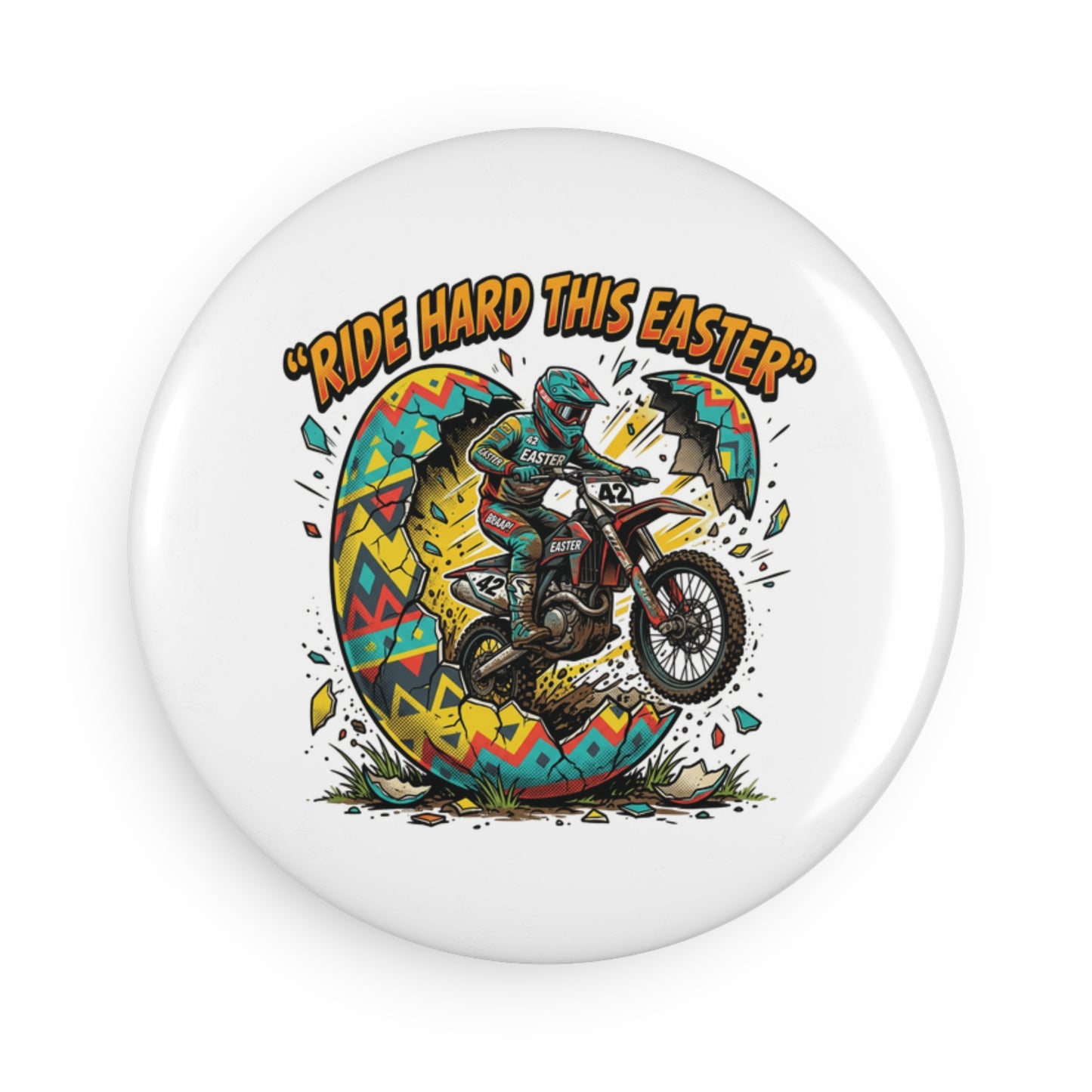 Ride Hard This Easter Motorcycle Magnet — Round Button Magnet