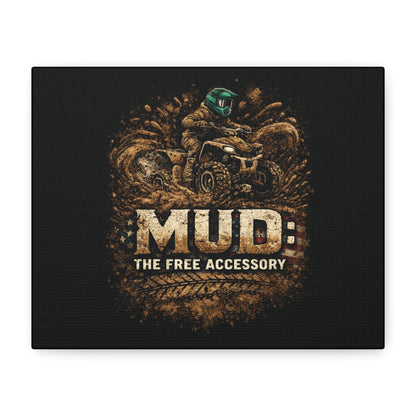 Mud: The Free Accessory Canvas Wall Art