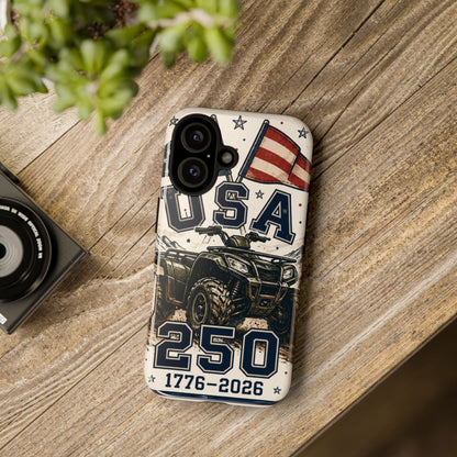 USA 250 Year ATV Phone Case — Patriotic 1776–2026 Off-Road Protective Cover