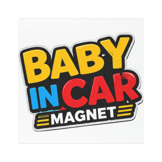 Baby in Car Magnet — Bright Color Safety Sign for Vehicles