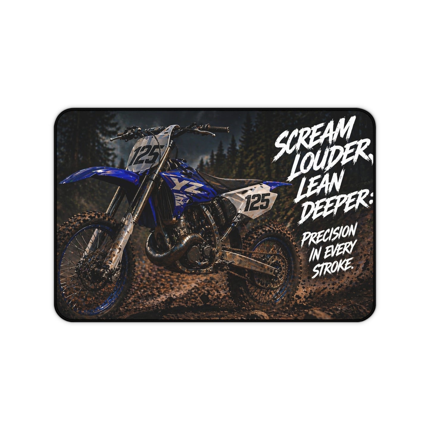 Motocross Desk Mat — “Scream Louder, Lean Deeper” Dirt Bike Gaming/Work Mouse Pad