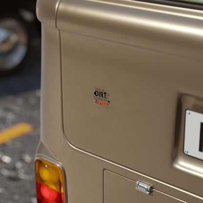 Made by Dirt, Defined by Speed — Die-Cut Outdoor Sticker