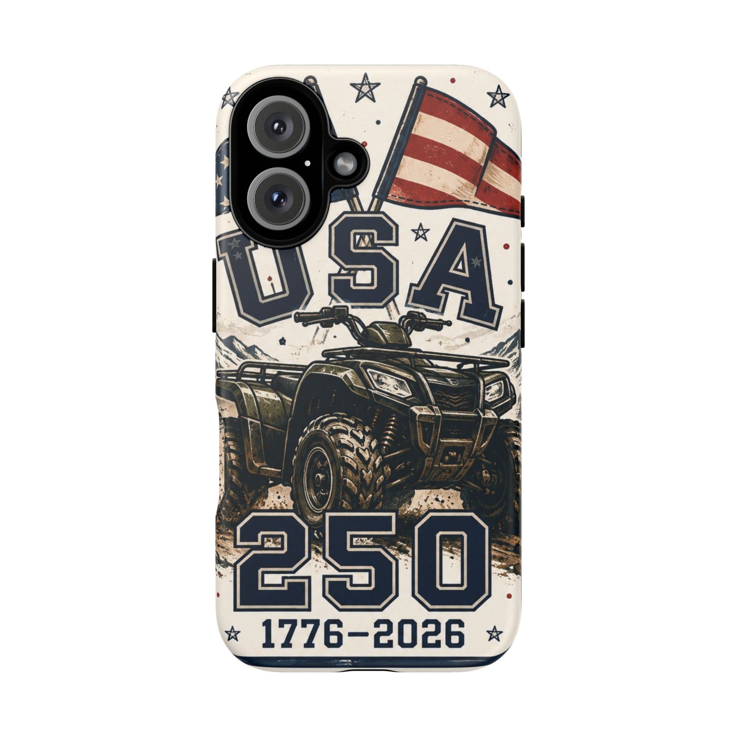 USA 250 Year ATV Phone Case — Patriotic 1776–2026 Off-Road Protective Cover
