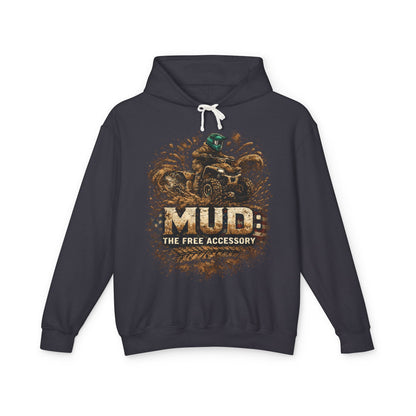 Mud: The Free Accessory Hoodie — ATV Off-Road Racing Sweatshirt