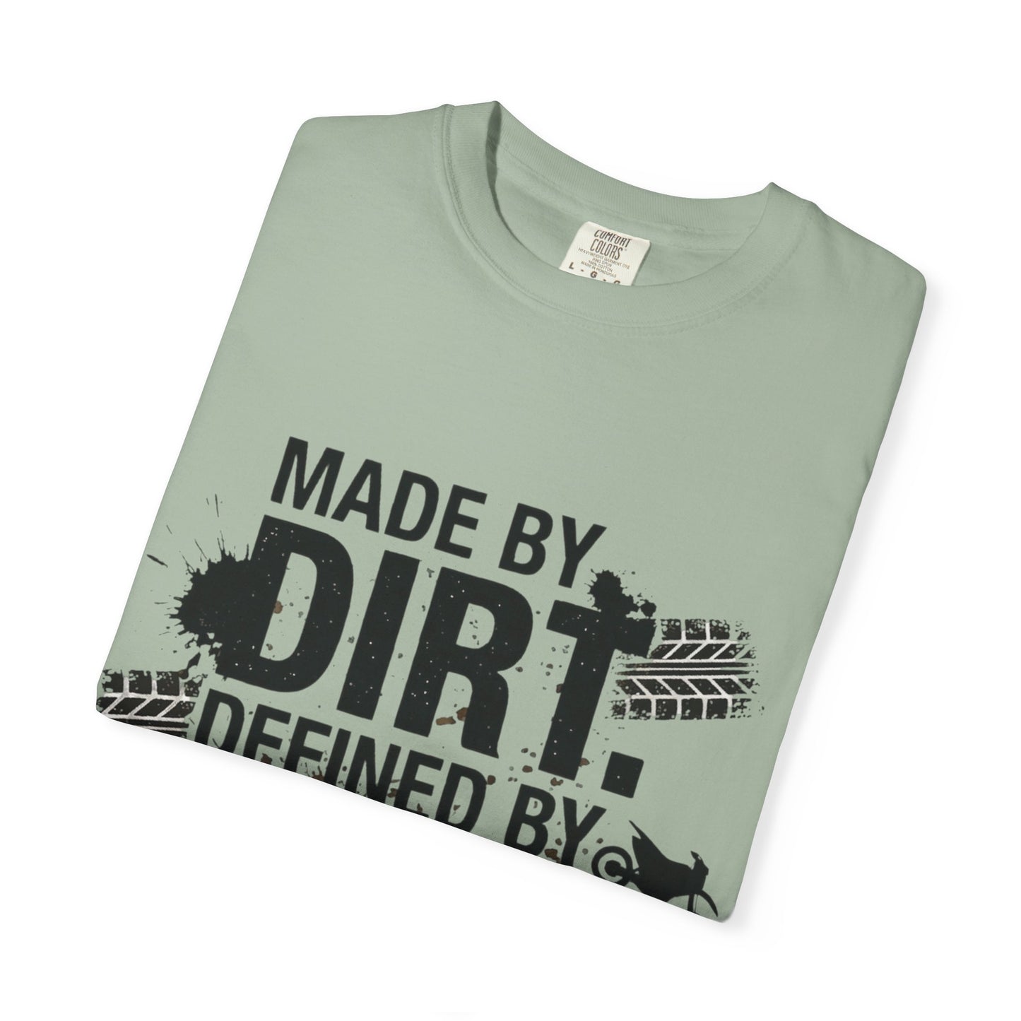 Motocross T-Shirt — "Made by Dirt, Defined by Speed" Off-Road Racing Tee