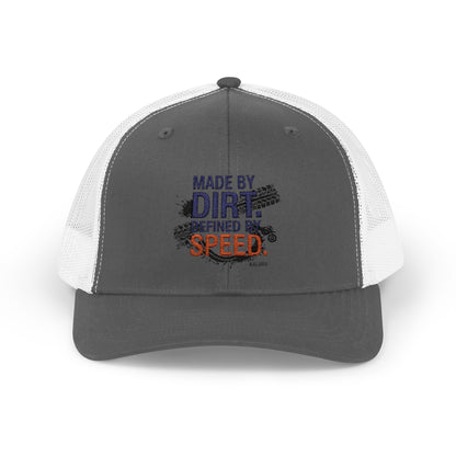 Made By Dirt Defined By Speed Snapback Trucker Cap — Racing Off‑Road Hat for Motorsports Enthusiasts