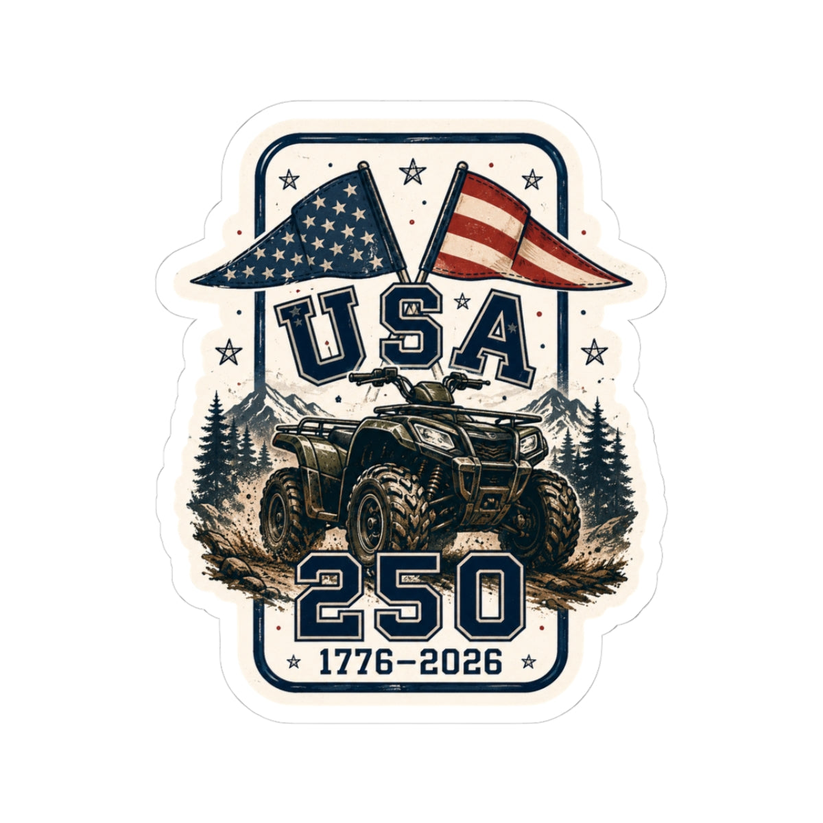 USA 250 ATV Patriotic Kiss-Cut Sticker — 1776–2026 Independence Day Off-Road Decal