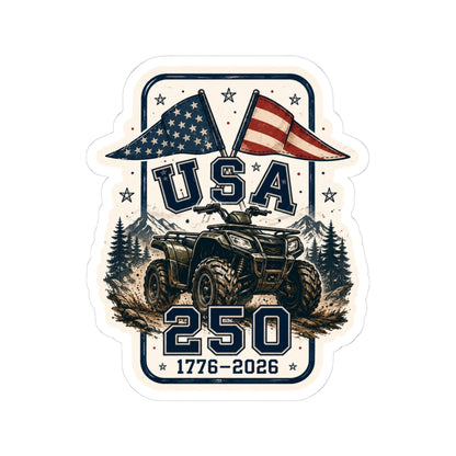 USA 250 ATV Patriotic Kiss-Cut Sticker — 1776–2026 Independence Day Off-Road Decal