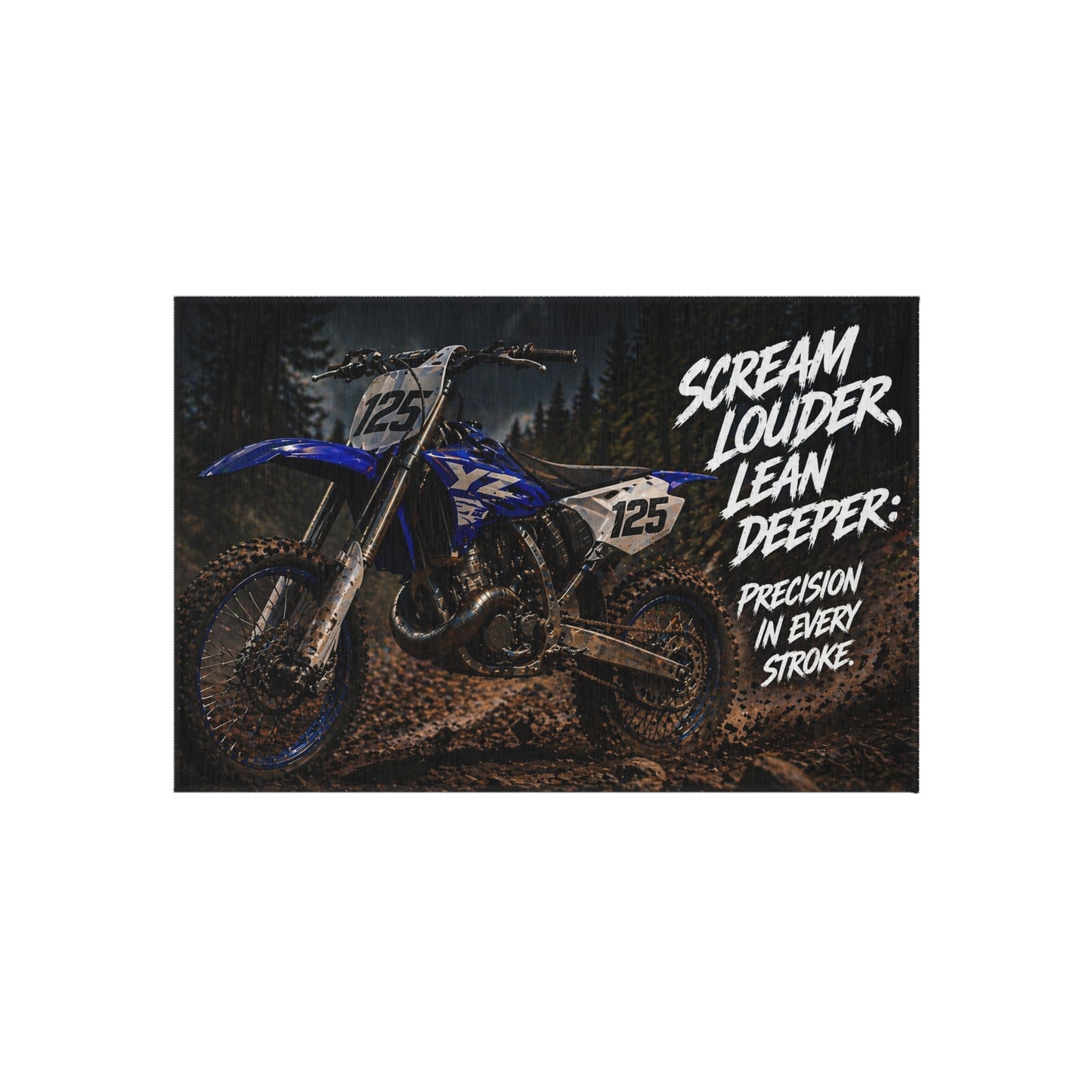 Outdoor Rug - Muddy Dirt Bike Design with 'Scream Louder, Lean Deeper' Text