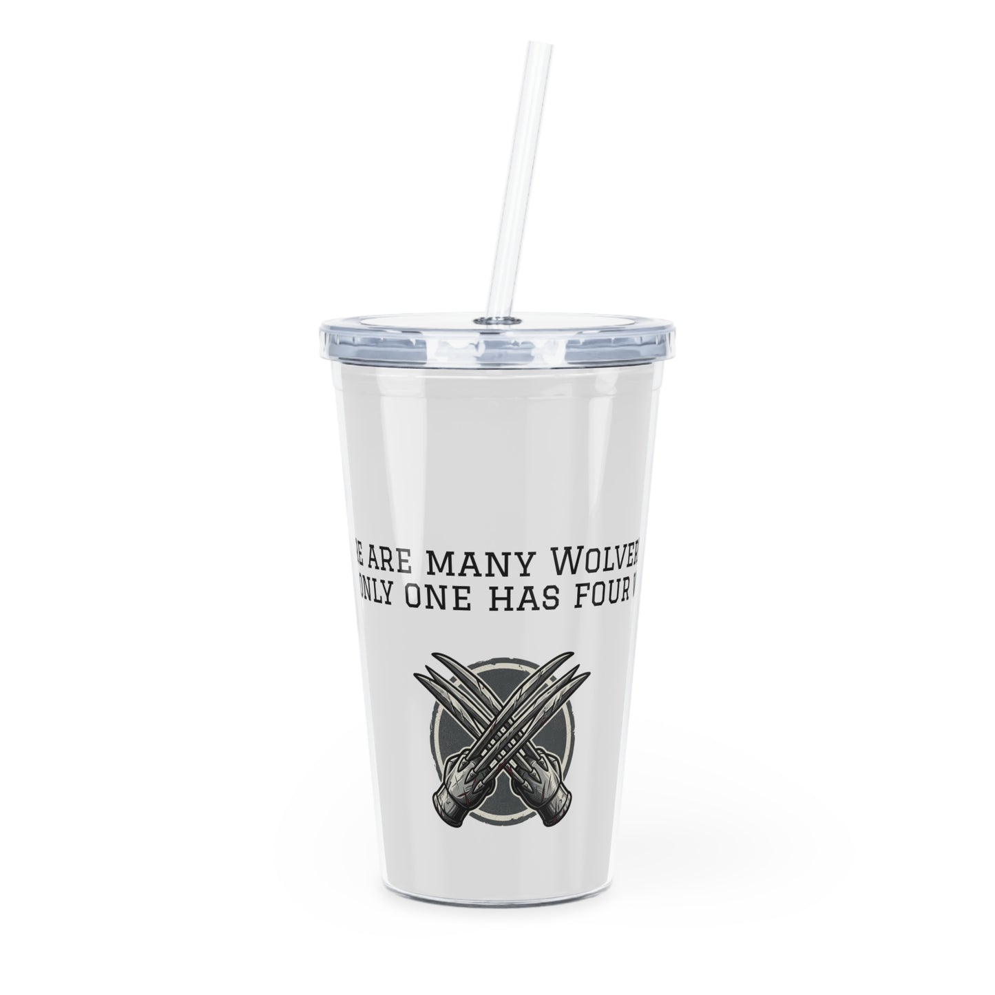 Wolverine Claw Tumbler with Straw — "There Are Many Wolves" Design