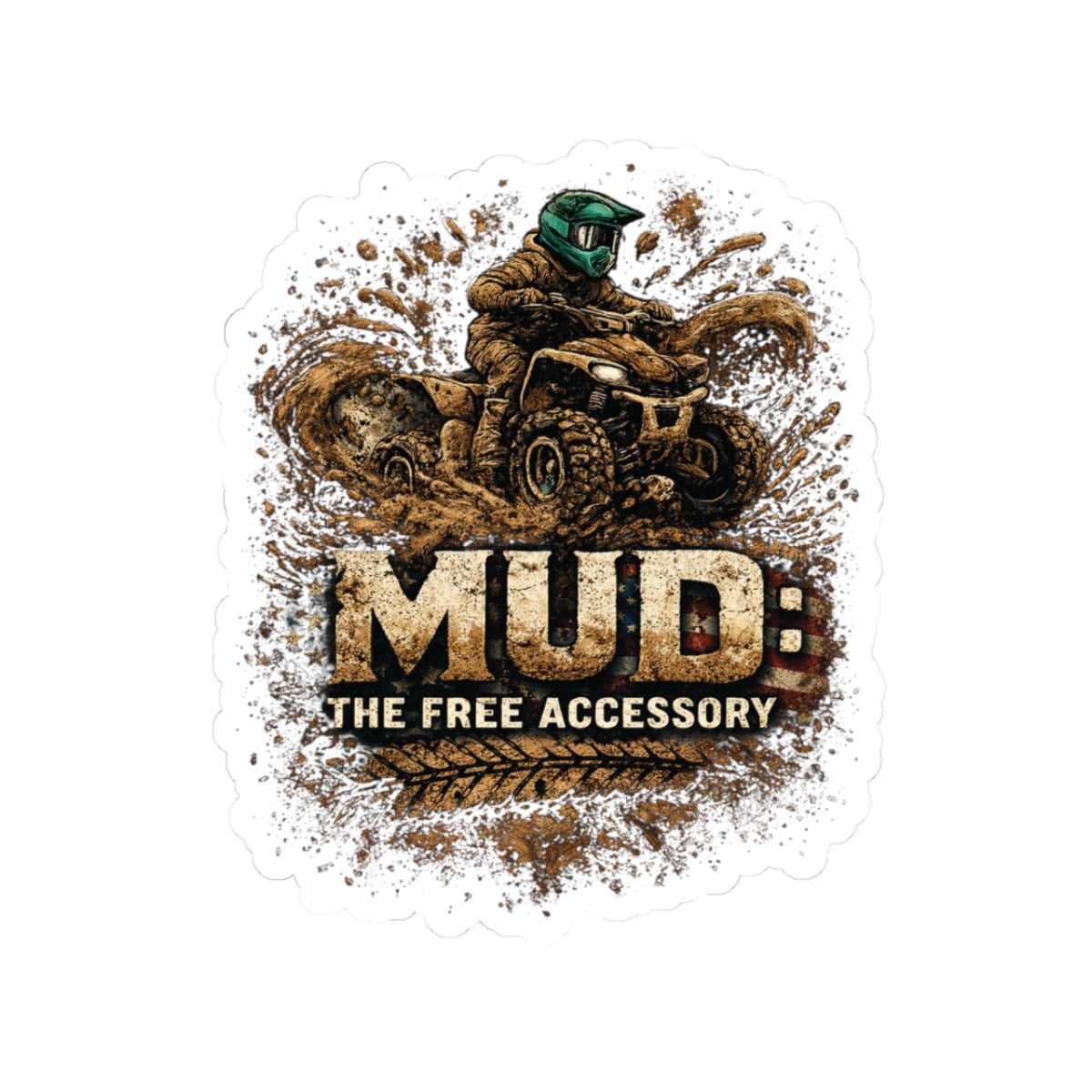 Mud: The Free Accessory ATV Off-Road Kiss-Cut Sticker