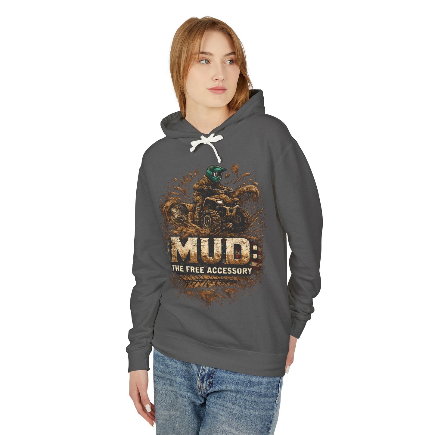Mud: The Free Accessory Hoodie — ATV Off-Road Racing Sweatshirt