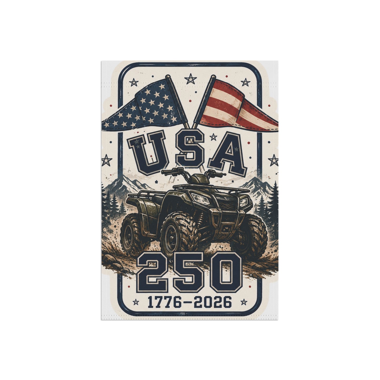 USA 250 ATV Garden Flag – 1776–2026 Patriotic Outdoor House Banner