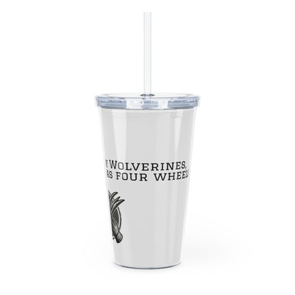 Wolverine Claw Tumbler with Straw — "There Are Many Wolves" Design