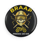 Braap Motorcycle Magnet — "Premix or Die" Round Button Magnet