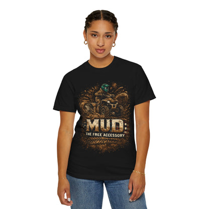 Mud: The Free Accessory ATV T-Shirt — Off-Road Rider Tee