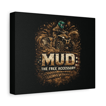 Mud: The Free Accessory Canvas Wall Art