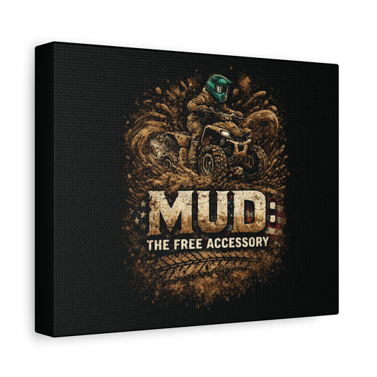 Mud: The Free Accessory Canvas Wall Art