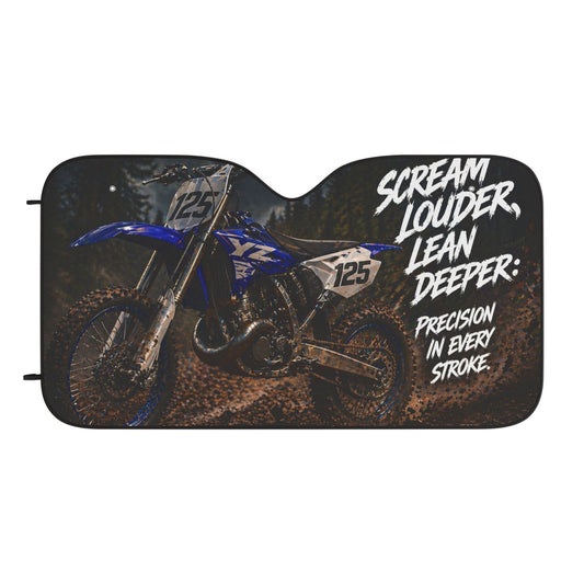 Motorcycle Dirt Bike Car Sun Shade – “Scream Louder, Lean Deeper” Windshield Sunshade